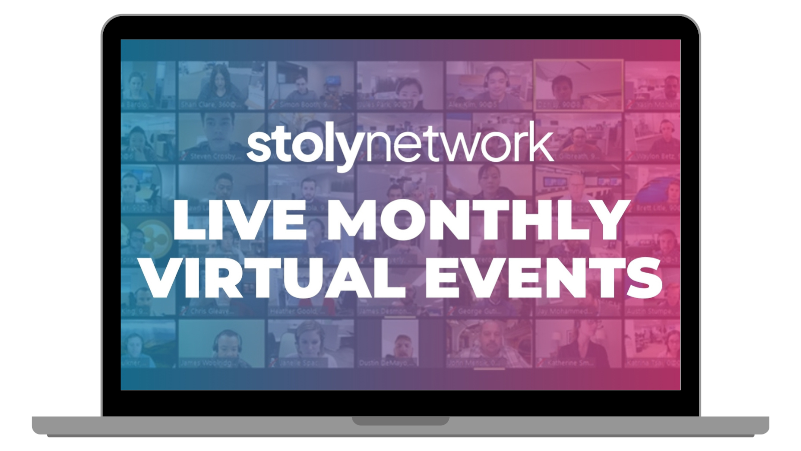 LIVE MONTHLY VIRTUAL EVENTS